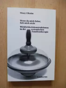 Couverture du produit · Wenn du mich liebst, lieb mich nicht