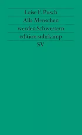Couverture du produit · Alle Menschen werden Schwestern: Feministische Sprachkritik (edition suhrkamp)