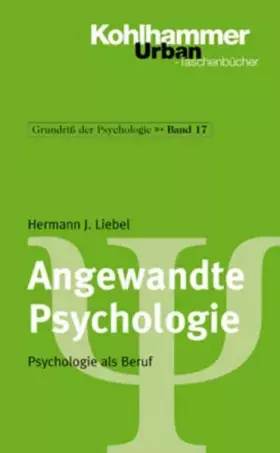 Couverture du produit · Grundriss der Psychologie: Angewandte Psychologie: Psychologie als Beruf: BD 17 (Urban-Taschenbücher)