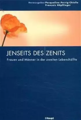 Couverture du produit · Jenseits des Zenits: Frauen und Männer in der zweiten Lebenshälfte