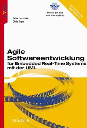 Couverture du produit · Agile Softwareentwicklung für Embedded Real-Time Systems mit der UML