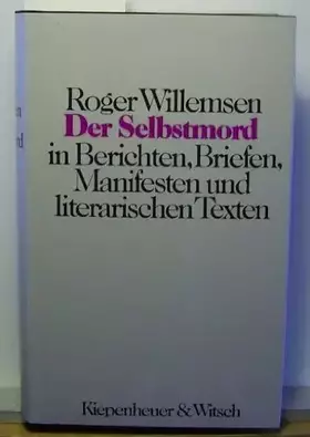 Couverture du produit · Der Selbstmord. In Berichten, Briefen, Manifesten, Dokumenten und literarischen Texten