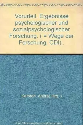 Couverture du produit · Vorurteil.: Ergebnisse psychologischer und sozialpsychologischer Forschung. (Wege der Forschung)