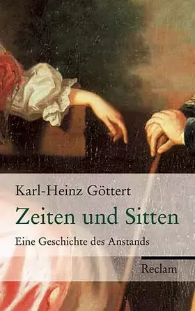Couverture du produit · Zeiten und Sitten: Eine Geschichte des Anstands