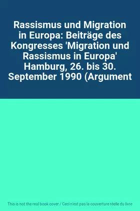 Couverture du produit · Rassismus und Migration in Europa: Beiträge des Kongresses 'Migration und Rassismus in Europa' Hamburg, 26. bis 30. September 1