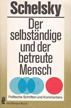 Couverture du produit · Der selbstständige und der betreute Mensch. Politische Schriften und Kommentare.