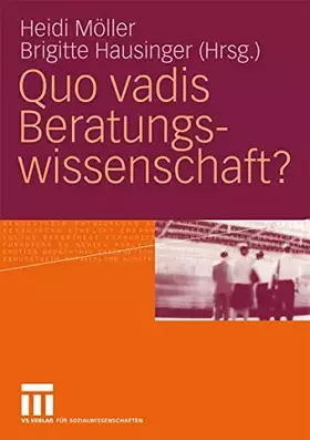 Couverture du produit · Quo Vadis Beratungswissenschaft? (German Edition)