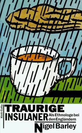 Couverture du produit · Traurige Insulaner: Als Ethnologe bei den Engländern