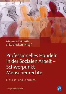 Couverture du produit · Professionelles Handeln in der Sozialen Arbeit - Schwerpunkt Menschenrechte: Ein Lese- und Lehrbuch