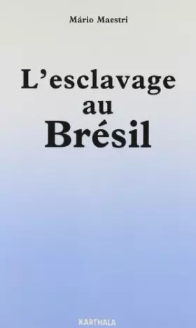 Couverture du produit · L'esclavage au Brésil
