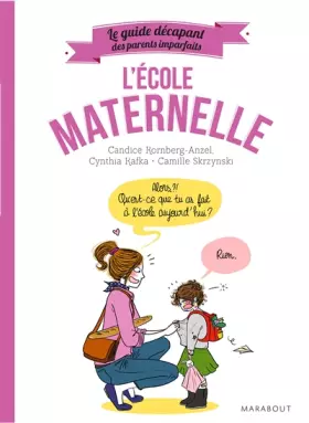 Couverture du produit · Guide des parents imparfaits : A la maternelle