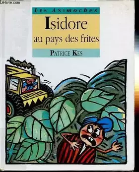 Couverture du produit · Isidore au Pays des Frites