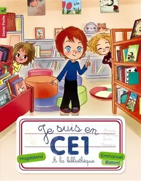 Couverture du produit · Je suis en CE1, tome 2 - A la bibliothèque