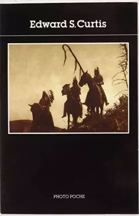 Couverture du produit · Edward S. Curtis : [photographies]
