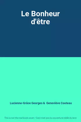 Couverture du produit · Le Bonheur d'être