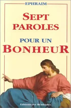 Couverture du produit · Sept paroles pour un bonheur