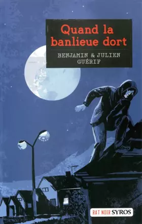 Couverture du produit · Quand la banlieue dort