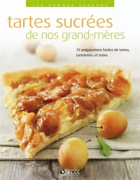 Couverture du produit · Tartes sucrées de nos grand-mères