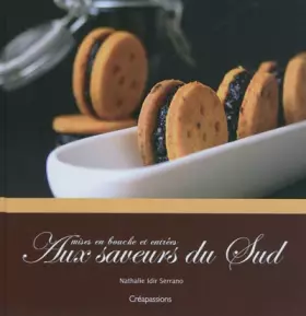 Couverture du produit · Mises en bouche et entrées aux Saveurs du Sud