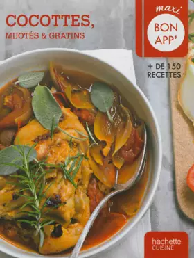 Couverture du produit · Cocottes, mijotés et gratins: Maxi Bon app'