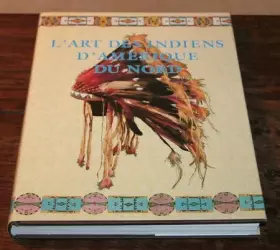Couverture du produit · L'Art des Indiens d'Amérique du Nord