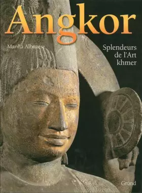 Couverture du produit · Angkor. Splendeurs de l'art khmer