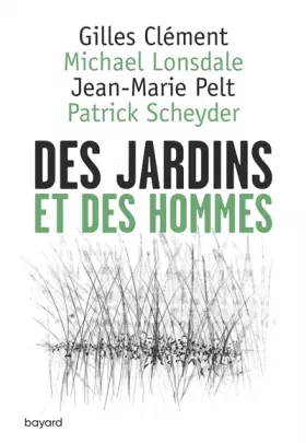 Couverture du produit · Des jardins et des hommes