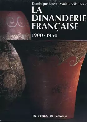 Couverture du produit · La Dinanderie Française, 1900-1950