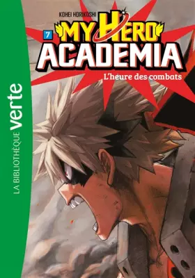 Couverture du produit · My Hero Academia 07 - L'heure des combats