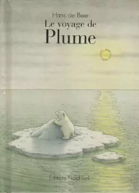 Couverture du produit · Le voyage de Plume