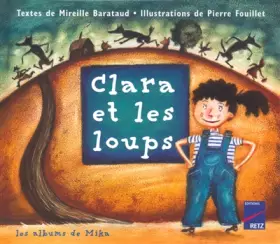 Couverture du produit · Clara et les loups