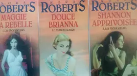 Couverture du produit · Maggie la rebelle. Les Trois soeurs, tome 1