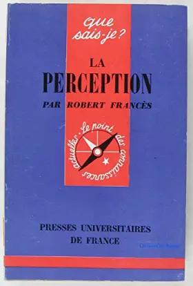 Couverture du produit · La Perception : Par Robert Francès