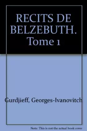 Couverture du produit · Récits de Belzébuth à son petit-fils, tome 1