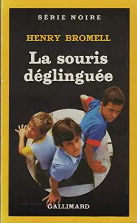 Couverture du produit · La Souris déglinguée