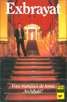 Couverture du produit · Vous manquez de tenue Archibald !