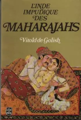 Couverture du produit · L'Inde impudique des Maharajahs