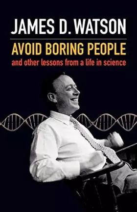 Couverture du produit · Avoid boring people: And other lessons from a life in science