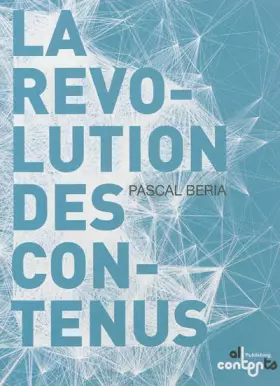 Couverture du produit · La révolution des contenus