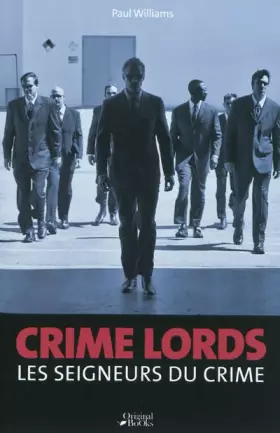 Couverture du produit · Crime Lords : Les seigneurs du crime
