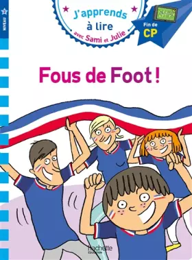 Couverture du produit · Sami et Julie CP Niv 3 Fous de foot !