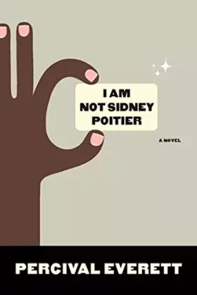 Couverture du produit · I Am Not Sidney Poitier: A Novel