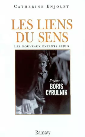 Couverture du produit · Les liens du sens. Les nouveaux enfants seuls