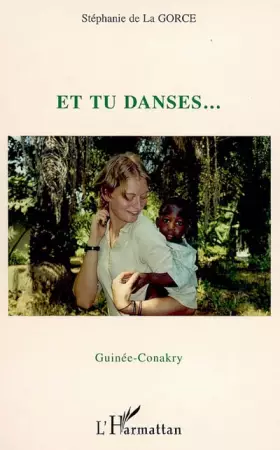 Couverture du produit · Et tu danses… Guinée-Conakry