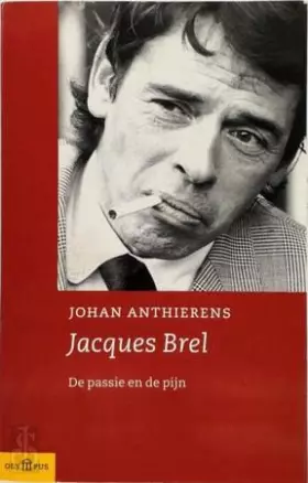 Couverture du produit · Jacques Brel: de passie en de pijn