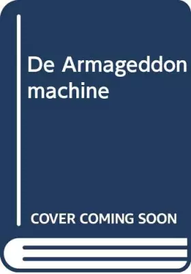 Couverture du produit · De Armageddon machine