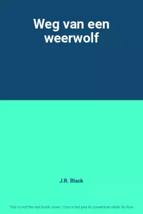 Couverture du produit · Weg van een weerwolf