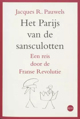 Couverture du produit · Het Parijs van de sansculotten: een reis door de Franse revoluties
