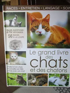 Couverture du produit · Grand Livre des Chats et Chatons (le)