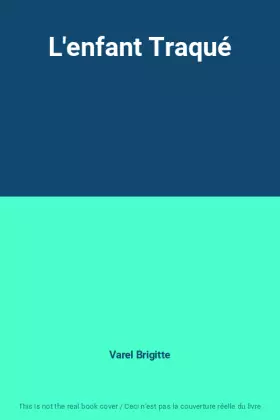 Couverture du produit · L'enfant Traqué